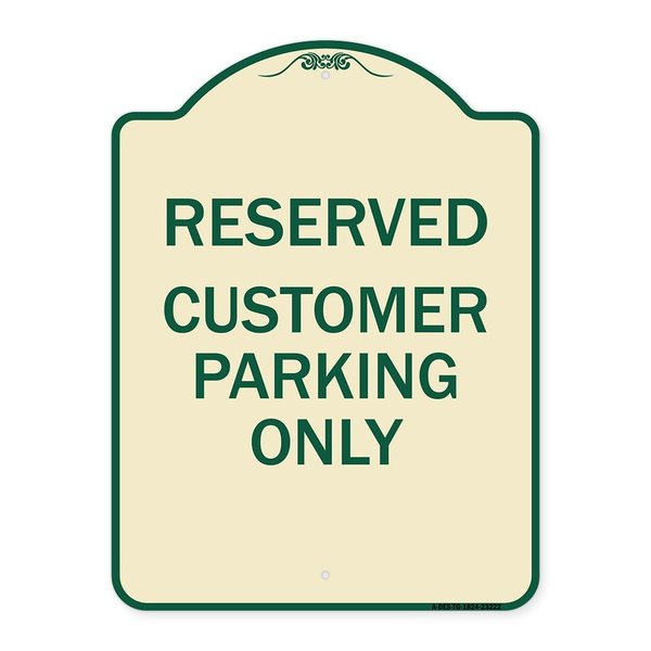 Signmission Reserved Customer Parking Only Heavy-Gauge Aluminum Architectural Sign, 24" x 18", TG-1824-23222 A-DES-TG-1824-23222